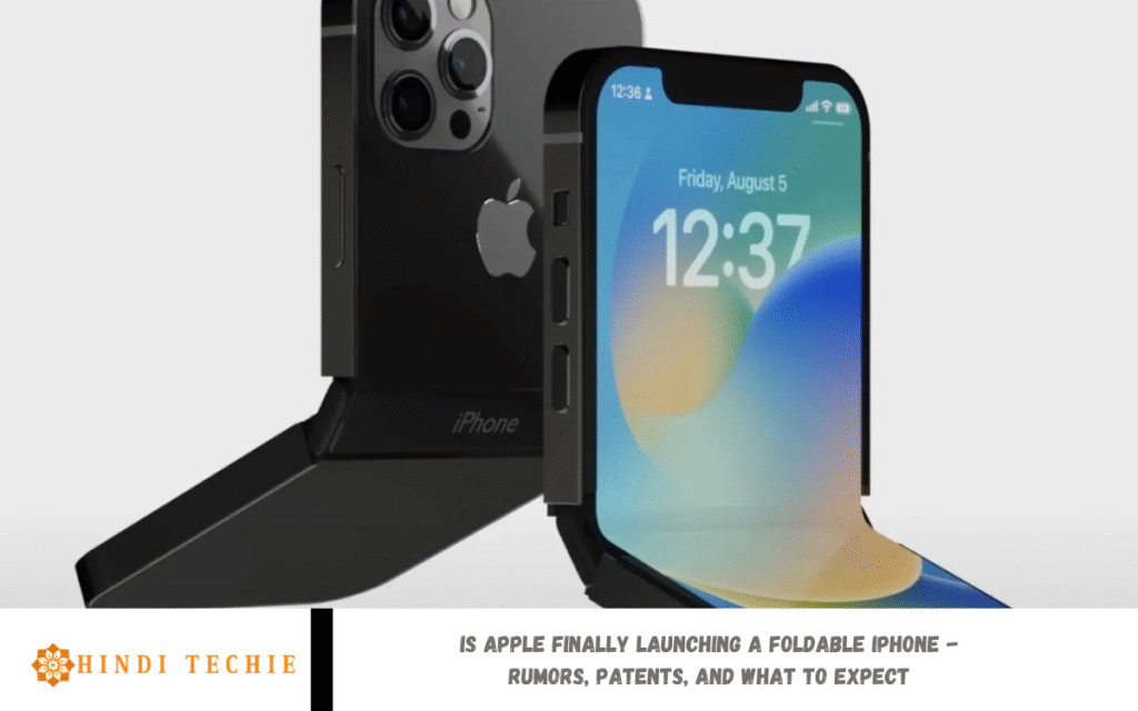 Is Apple Finally Launching a Foldable iPhone - Rumors, Patents, and What to Expect