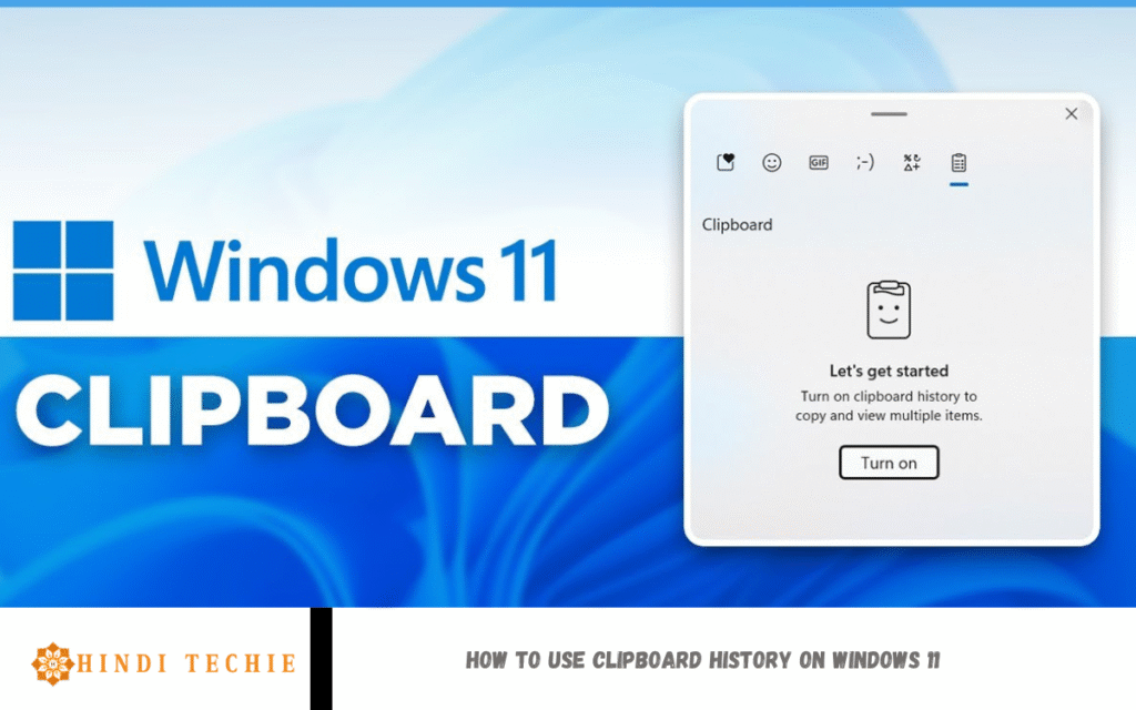 How to use Clipboard history on Windows 11